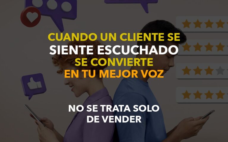 cliente se siente escuchado es un embajador, calificard