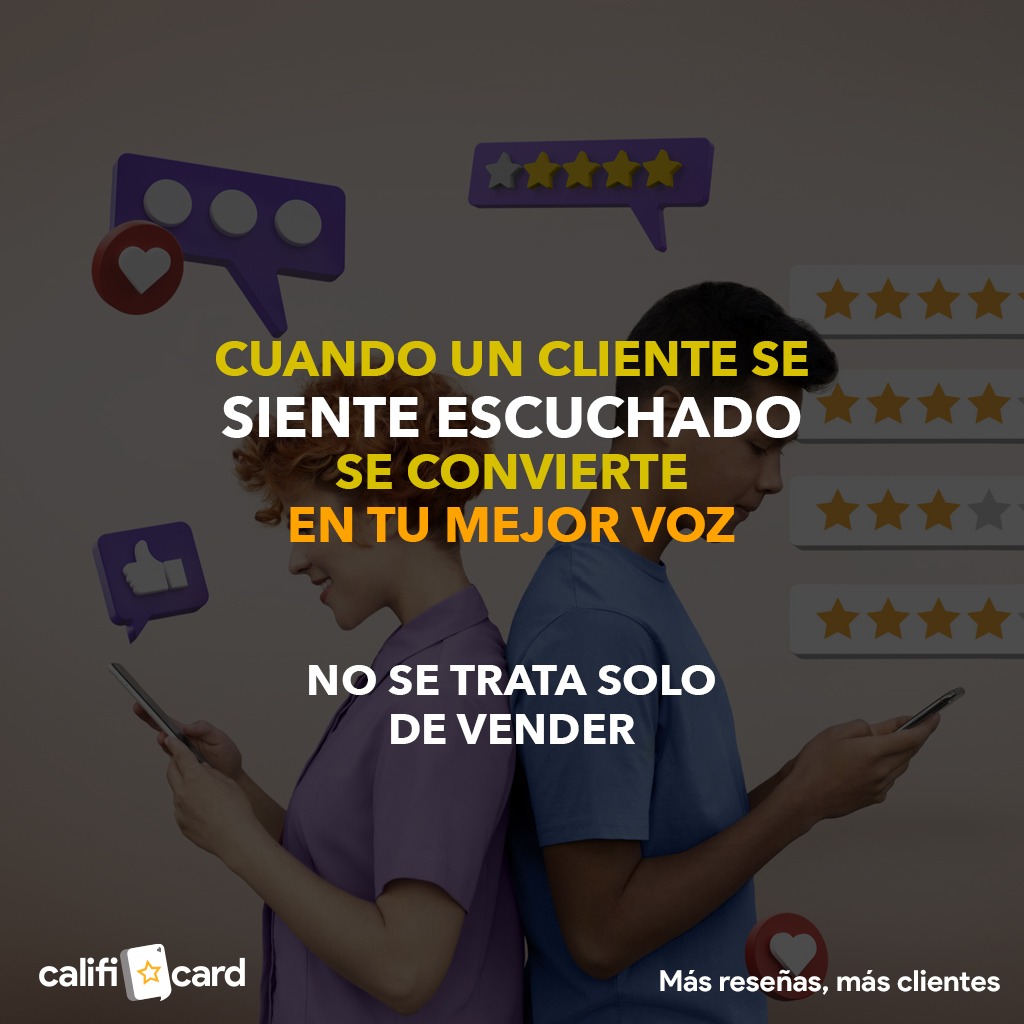 cliente se siente escuchado es un embajador, calificard