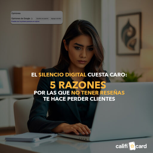 no tener reseñas te hace perder clientes calificard