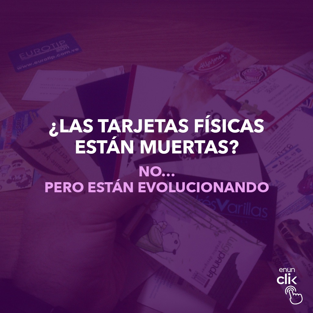 Las tarjetas físicas están evolucionado enunclik