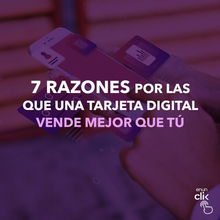razones tarjeta digital vende mejor enunclik